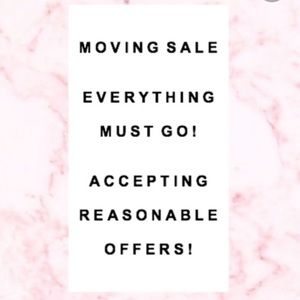 MOVING- ALL REASONABLE OFFERS ACCEPTED
